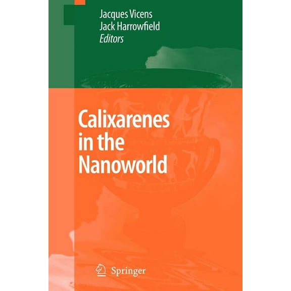 Calixarenes in the Nanoworld, (Paperback)