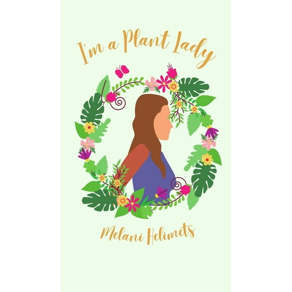 I'm a Plant Lady, (Hardcover)