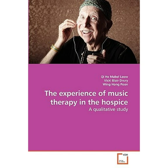 The experience of music therapy in the hospice (Paperback)