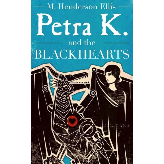 Young Europe Books Petra K and the Blackhearts, (Paperback)