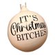 thumbnail image 4 of Bolas Ofensivas Navideñas Adornos Colgantes Adorno Navideño Y Ofensivo (Its Christmas BITCHCHES), 4 of 9