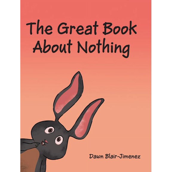 The Great Book About Nothing, (Hardcover)