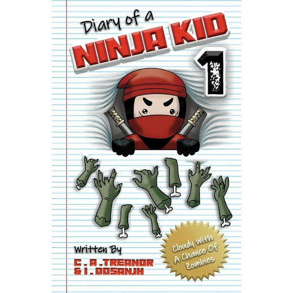 Diary Of A Ninja Kid 1: Cloudy With A Chance Of Zombies, (Paperback)