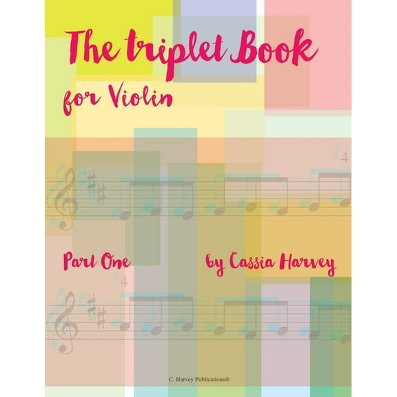 The Triplet Book for Violin, Part One, (Paperback)