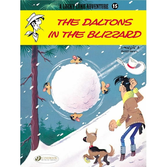Lucky Luke The Daltons in the Blizzard, Book 15, (Paperback)