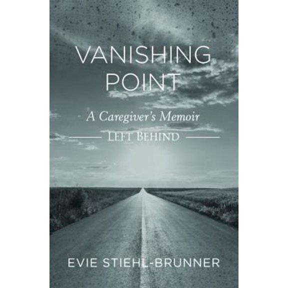 Pre-Owned Vanishing Point: A Caregiver's Memoir: Left Behind (Paperback) 1606453211 9781606453216
