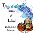 thumbnail image 1 of Pre-Owned The Triads of Ireland: An Illustrated Collection (Hardcover) 173432712X 9781734327120, 1 of 1