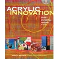 thumbnail image 1 of Pre-Owned Acrylic Innovation: Styles and Techniques Featuring 64 Visionary Artists (Hardcover-spiral) 1600618642 9781600618642, 1 of 1