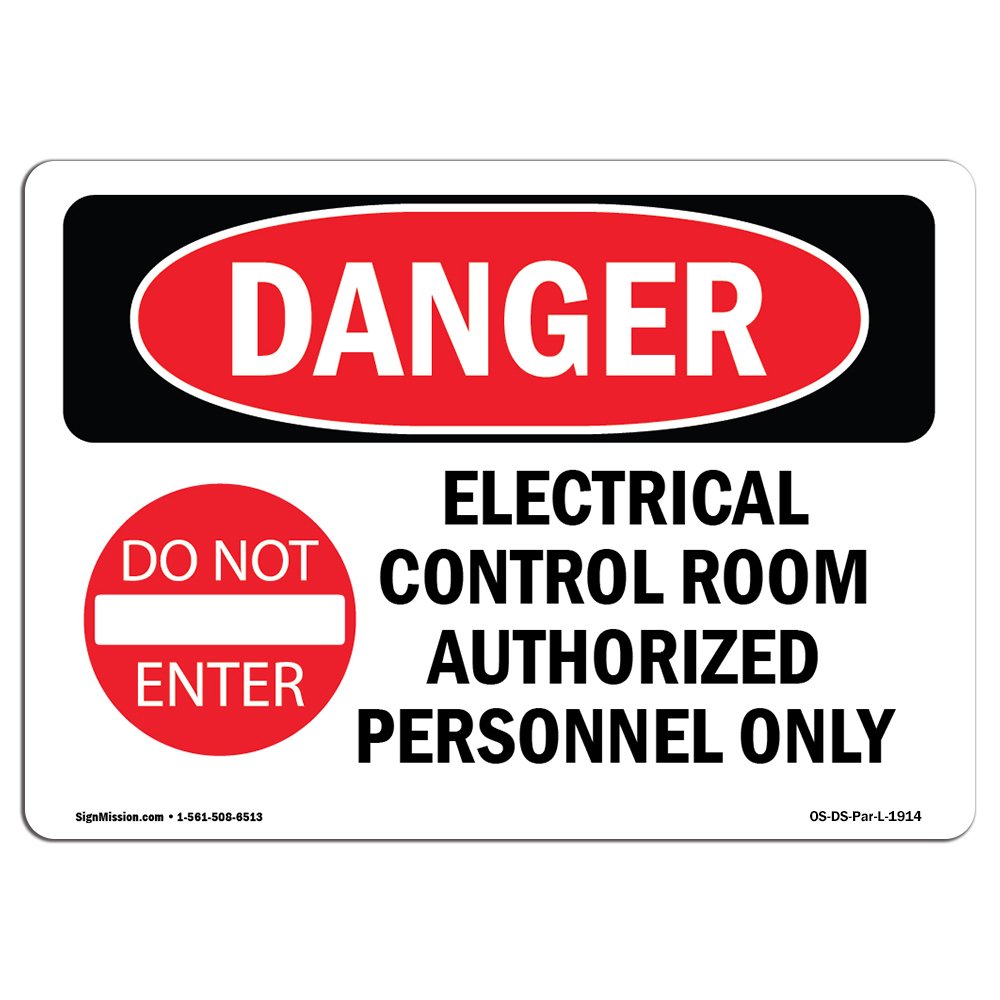 OSHA Danger Sign Electrical Control Room Decal Protect Your
