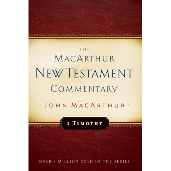 Pre-Owned 1 Timothy MacArthur New Testament Commentary: Volume 24 (Hardcover) 0802407560 9780802407566