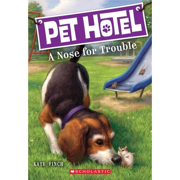 Pre-Owned Pet Hotel #3: A Nose for Trouble (Paperback) 0545501830 9780545501835