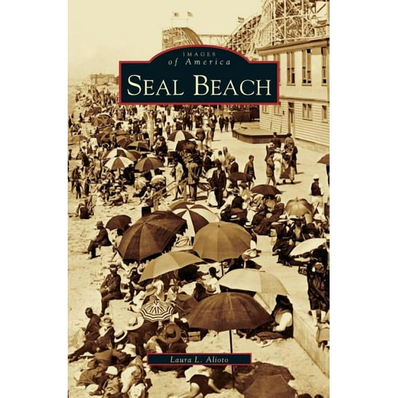 Seal Beach (Hardcover)