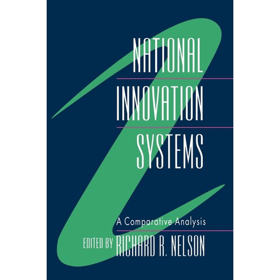 National Innovation Systems: A Comparative Analysis, (Paperback)