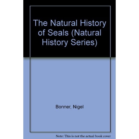Pre-Owned The Natural History of Seals (Hardcover) 0816023360 9780816023363