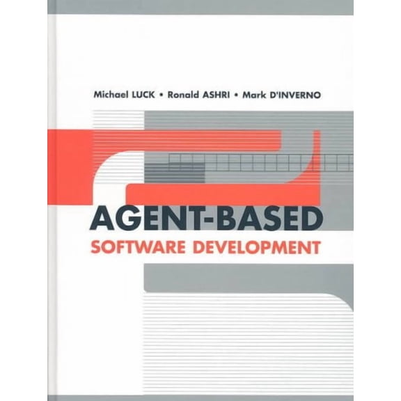 Agent-Oriented Systems: Agent-Based Software Development (Paperback)