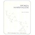 thumbnail image 1 of Spoken Marshallese: An Intensive Language Course with Grammatical Notes and Glossary, 1 of 2