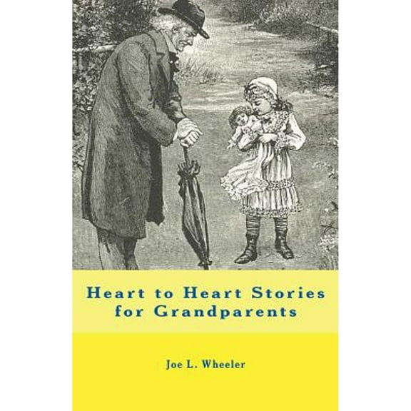 Heart to Heart Stories for Grandparents (Paperback)
