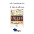 thumbnail image 1 of Y SIGO SIENDO SOLA EDICIONES CAL Y ARENA LUIS GONZALEZ DE ALBA, 1 of 1