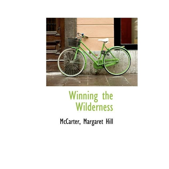 Winning the Wilderness (Hardcover)