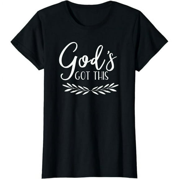 God's Got This Short Sleeve Round Neck Black T-shirt Gift Unisex