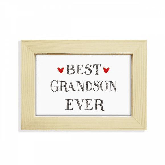 Best grandson ever Quote Relatives Desktop Decorate Photo Frame Picture Art Painting 5x7 inch