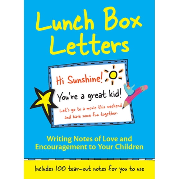 Pre-Owned Lunch Box Letters: Writing Notes of Love and Encouragement to Your Children, (Paperback)