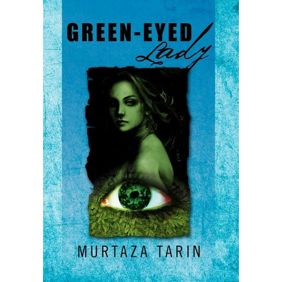 Green-Eyed Lady (Hardcover)