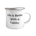thumbnail image 2 of Perfect Tabby Cat 12oz Camper Mug, Life is Better With a Tabby, Present For Cat Lovers, Sarcastic Gifts From Friends, 2 of 2