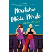 Mistakes Were Made : A Novel (Paperback)