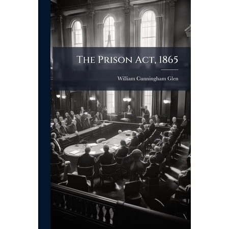 The Prison Act 1865 (Paperback)