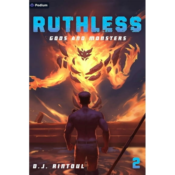 Ruthless Gods and Monsters: An Apocalypse Litrpg, Book 2, (Paperback)
