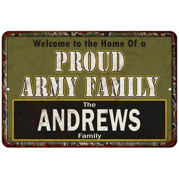 Andrews Proud Army Family Sign Gift 8x12 Metal Sign 108120023206