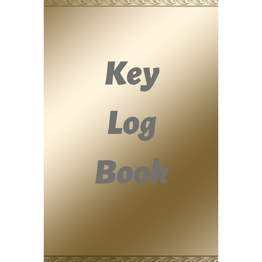 Key Log Book Key Control Log, Key Sign Out Sheet, Key Inventory Sheet