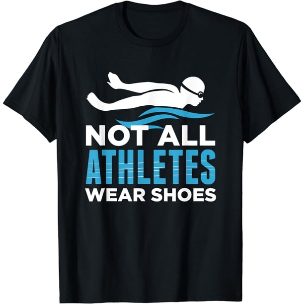 Not All Athletes Wear - Camiseta divertida para nadadores