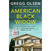 Dangerous Women - True Crime Stories: American Black Widow: The shocking true story of a preacher's wife turned killer (Paperback)
