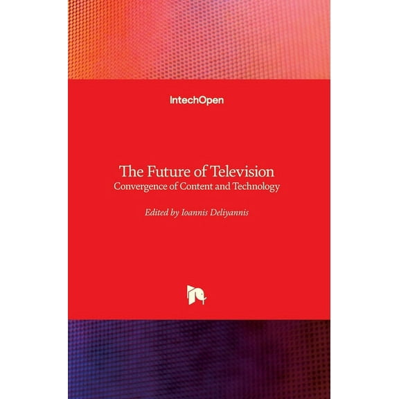 The Future of Television (Hardcover)