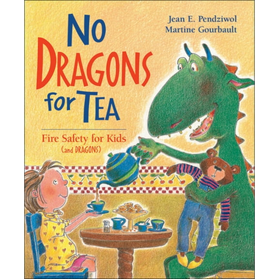Pre-Owned No Dragons for Tea: Fire Safety for Kids (and Dragons) (Hardcover) 1550745697 9781550745696