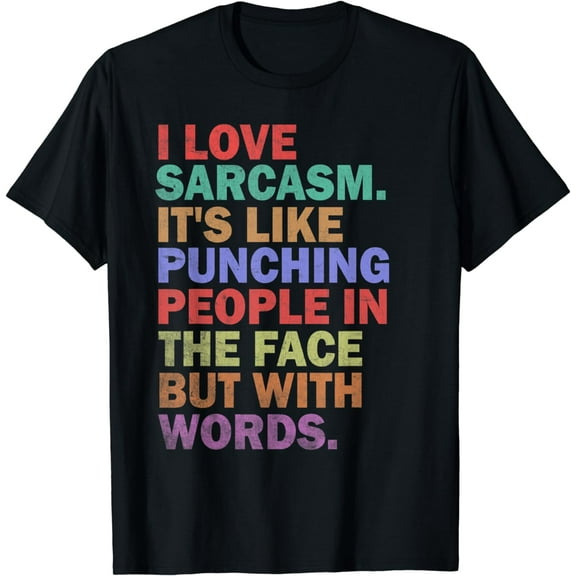 Funny tshirts for men women adult dark humor Sarcasm Novelty T-Shirt