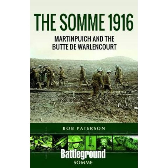 Battleground Books: Wwi: The Somme 1916 (Paperback)