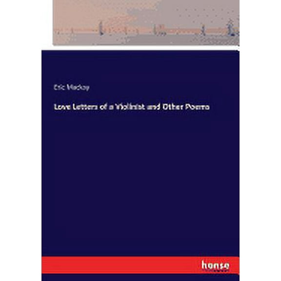 Love Letters of a Violinist and Other Poems (Paperback)