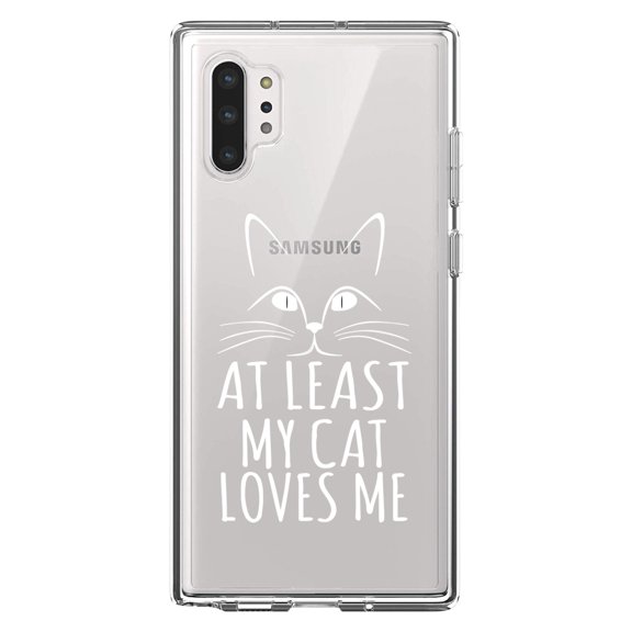 DistinctInk Clear Shockproof Hybrid Case for Galaxy Note 10 PLUS (6.8" Screen) - TPU Bumper Acrylic Back Tempered Glass Screen Protector - At Least My Cat Loves Me