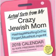 Actual Texts from My Crazy Jewish Mom 2018 Calendar