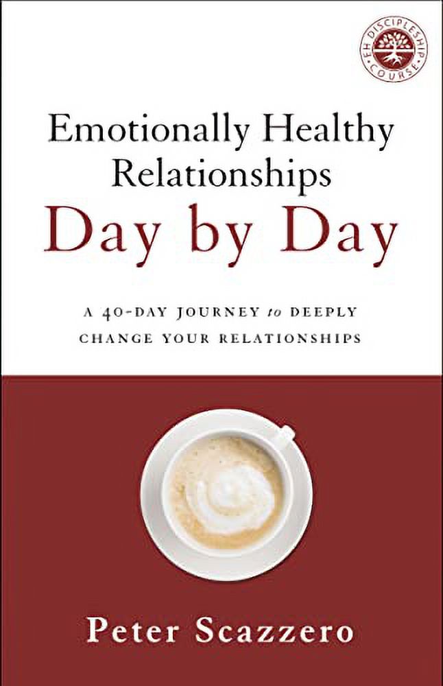A　Change　Your　Emotionally　by　to　Deeply　Healthy　40-Day　Relationships　Day:　Day　Journey　Relationships　(Paperback)