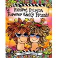thumbnail image 1 of Kindred Spirits, Forever Wacky Friends, 1 of 1