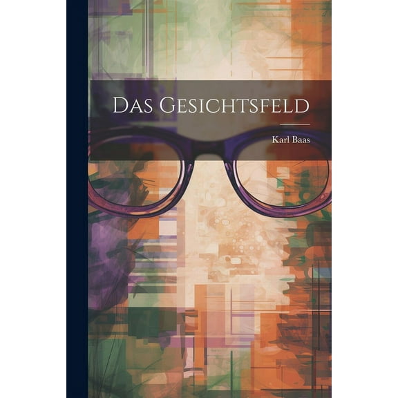 Das Gesichtsfeld (Paperback)