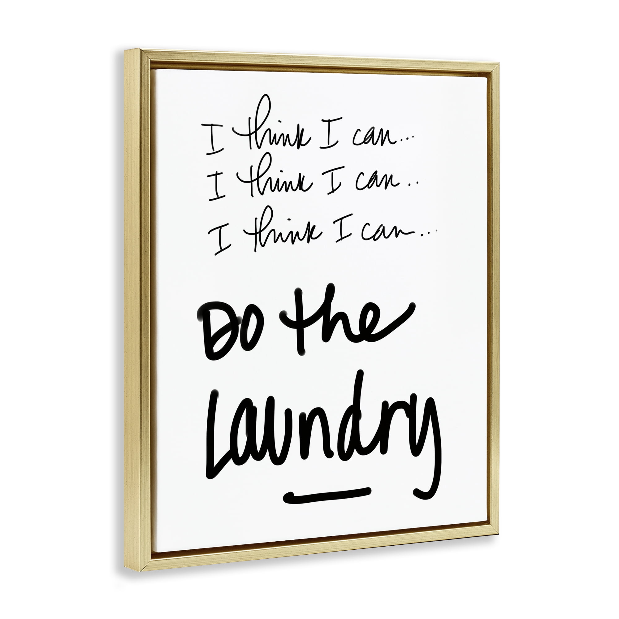 Stupell Industries Think I Can Do Laundry Gold Framed Floater Canvas Wall Art, design by SD Graphics Studio