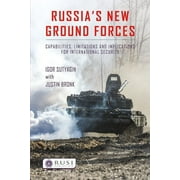 Whitehall Papers: Russia's New Ground Forces: Capabilities, Limitations and Implications for International Security (Paperback)