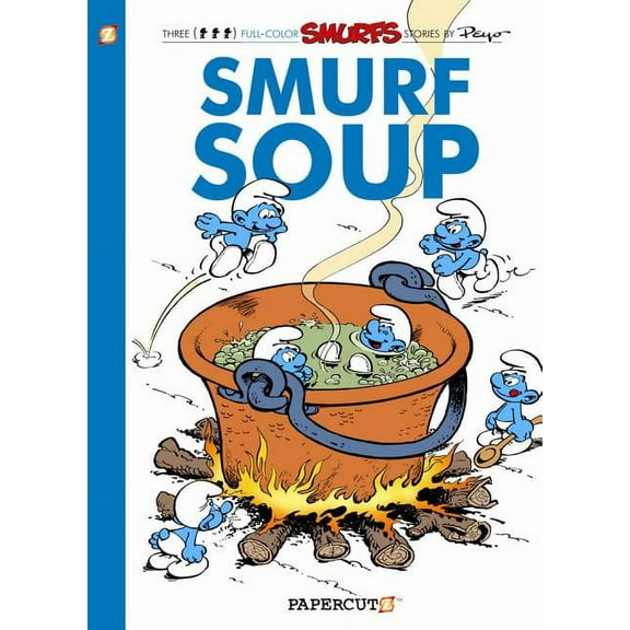 The Smurfs Graphic Novels: The Smurfs #13: Smurf Soup : Smurf Soup (Series #13) (Hardcover)