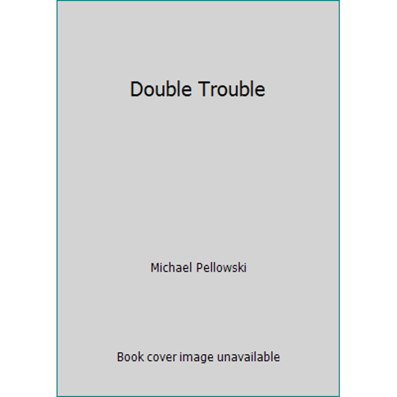 Pre-Owned Double Trouble (Paperback) 0874061350 9780874061352