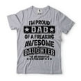 thumbnail image 5 of Mens Dad shirt Proud Dad Of A Freaking Awesome Daughter Shirt Father's Day Shirt Dad Daughter Shirt, 5 of 6